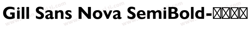 Gill Sans Nova SemiBold字体转换
